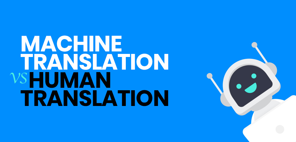 Machine Translation vs Human translation