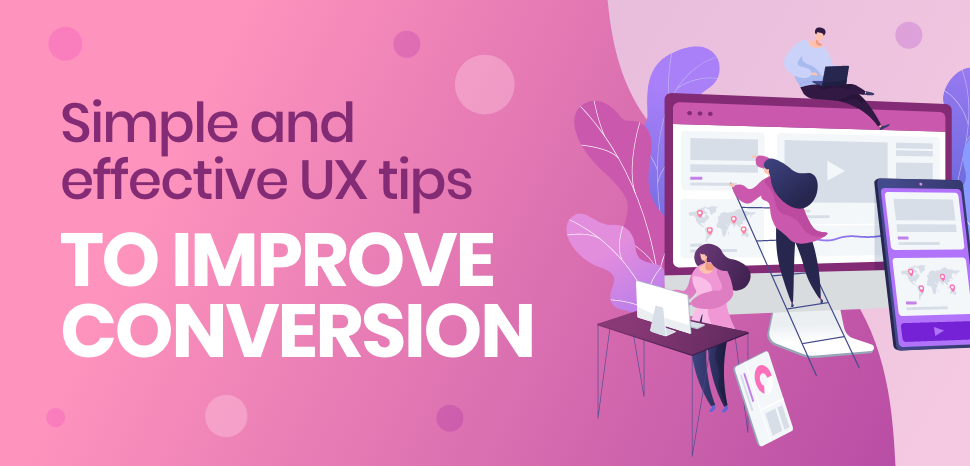 Simple and effective UX tips