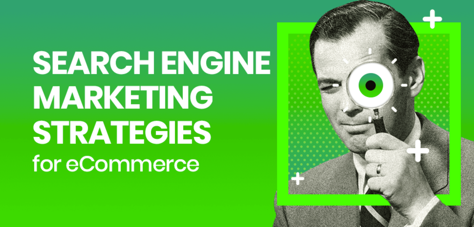 Search Engine Marketing Strategies for eCommerce